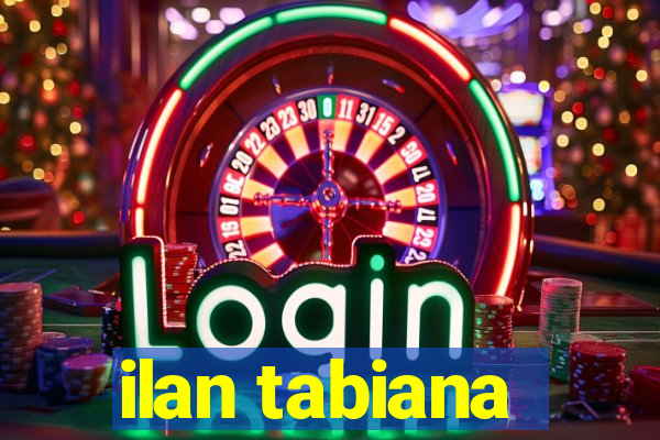 ilan tabiana